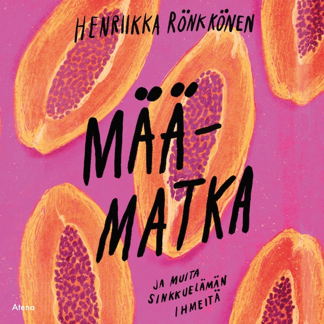 Book cover for Määmatka ja muita sinkkuelämän ihmeitä