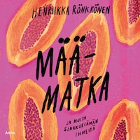 Määmatka ja muita sinkkuelämän ihmeitä