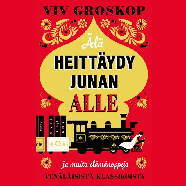 Book cover for Älä heittäydy junan alle