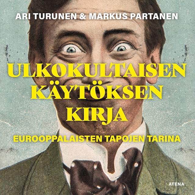 Book cover for Ulkokultaisen käytöksen kirja