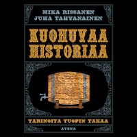 Kuohuvaa historiaa