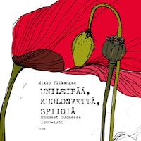 Unileipää, kuolonvettä, spiidiä