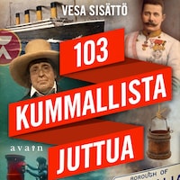 103 kummallista juttua