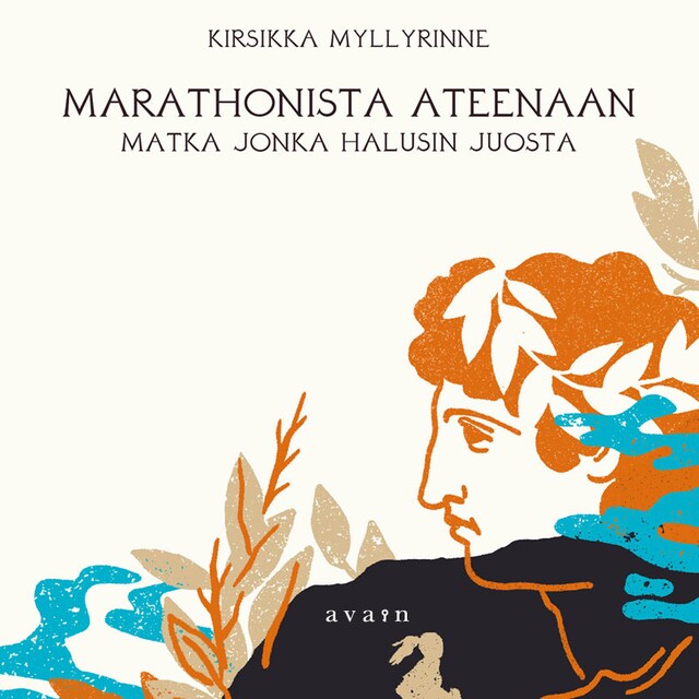 Marathonista Ateenaan - Matka jonka halusin juosta