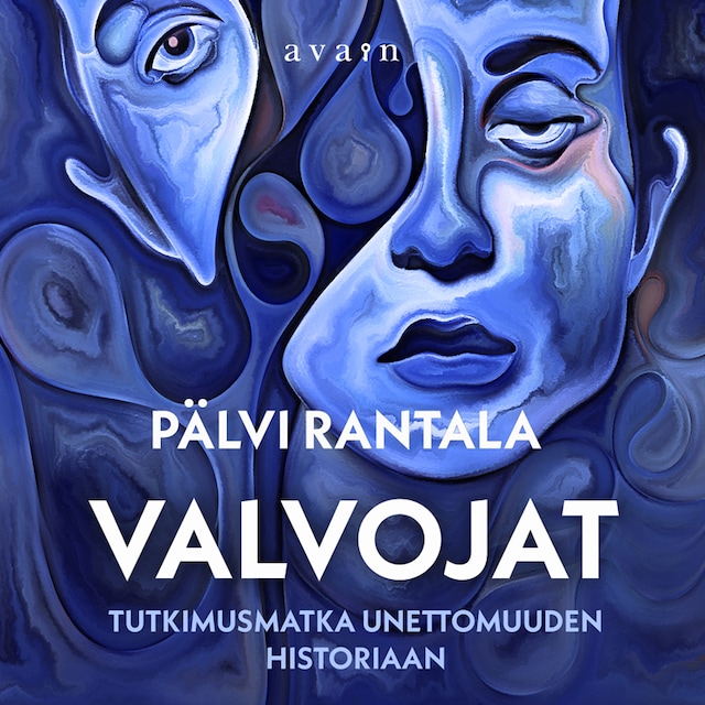 Book cover for Valvojat -Tutkimusmatka unettomuuden historiaan