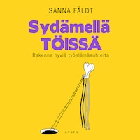 Sydämellä töissä