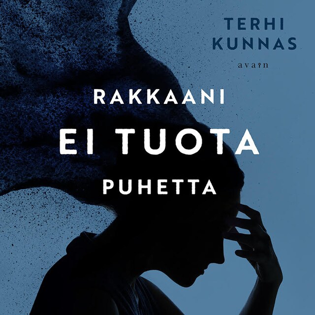 Book cover for Rakkaani ei tuota puhetta