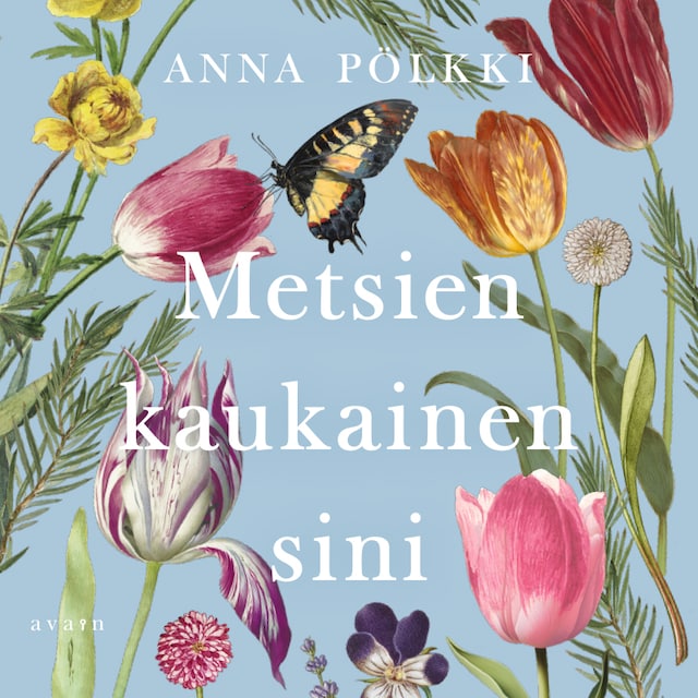 Book cover for Metsien kaukainen sini