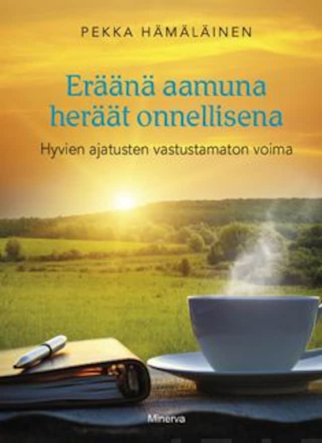 Okładka książki dla Eräänä aamuna heräät onnellisena