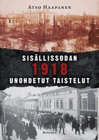 Sisällissodan 1918 unohdetut taistelut bookCoverFor