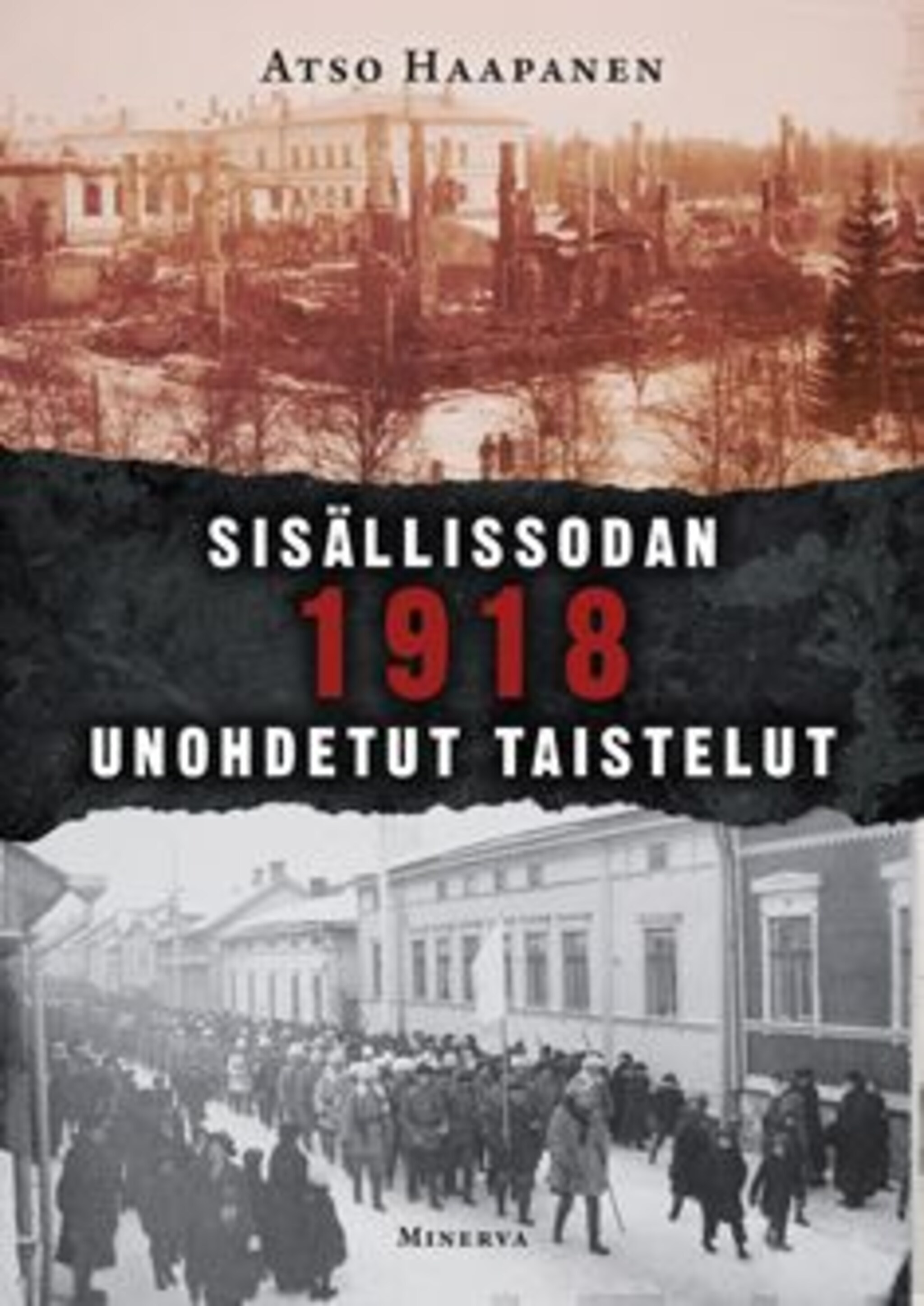 Sisällissodan 1918 unohdetut taistelut