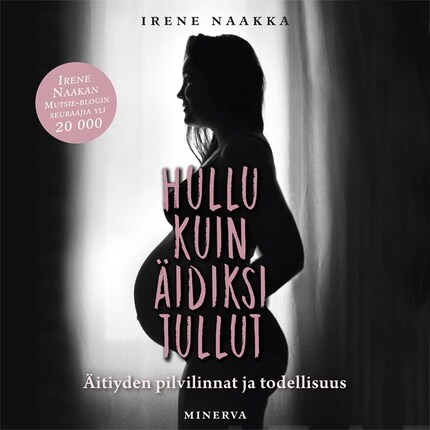 Hullu kuin äidiksi tullut bookCoverFor