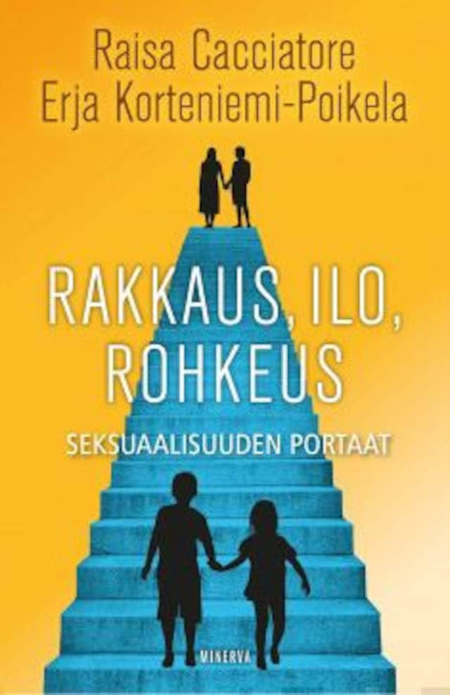 Bokomslag för Rakkaus, ilo, rohkeus