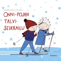 Onni-pojan talviseikkailu