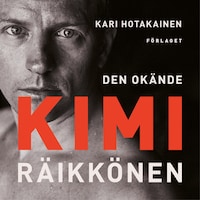 Den okände Kimi Räikkönen
