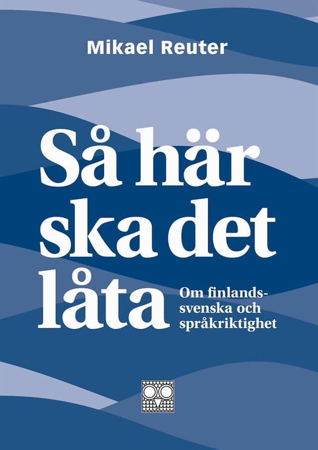 Buchcover für Så här ska det låta - om finlandssvenska och språkriktighet