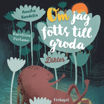 Om jag fötts till groda bookCoverFor