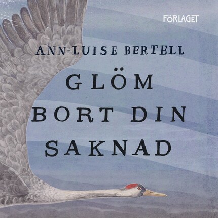 Glöm bort din saknad bookCoverFor