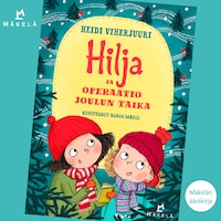 Hilja ja operaatio joulun taika