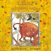 Lehmä rakentaa majan