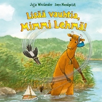 Lisää vauhtia, Mimmi Lehmä!