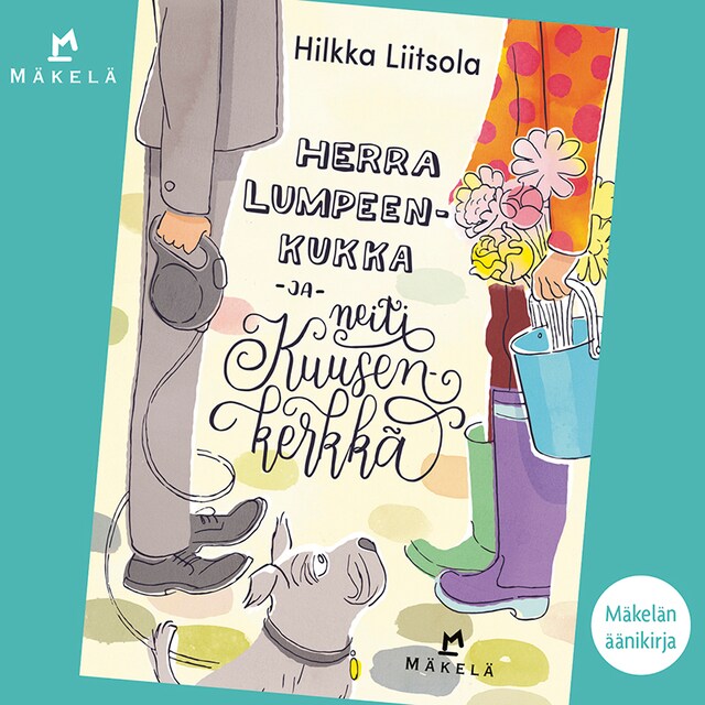 Portada de libro para Herra Lumpeenkukka ja neiti Kuusenkerkkä