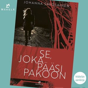 Se, joka pääsi pakoon bookCoverFor