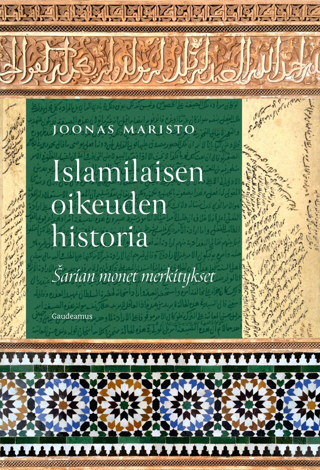 Kirjankansi teokselle Islamilaisen oikeuden historia