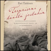 Terveiseni täältä jostakin