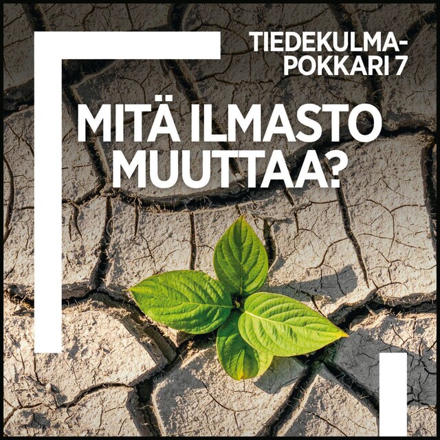 Book cover for Mitä ilmasto muuttaa?