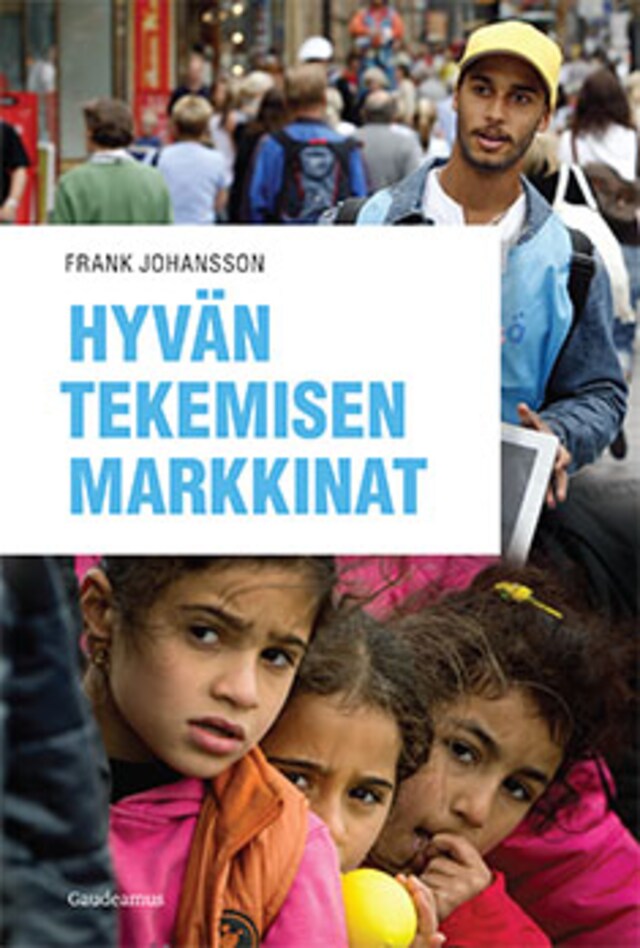 Book cover for Hyvän tekemisen markkinat