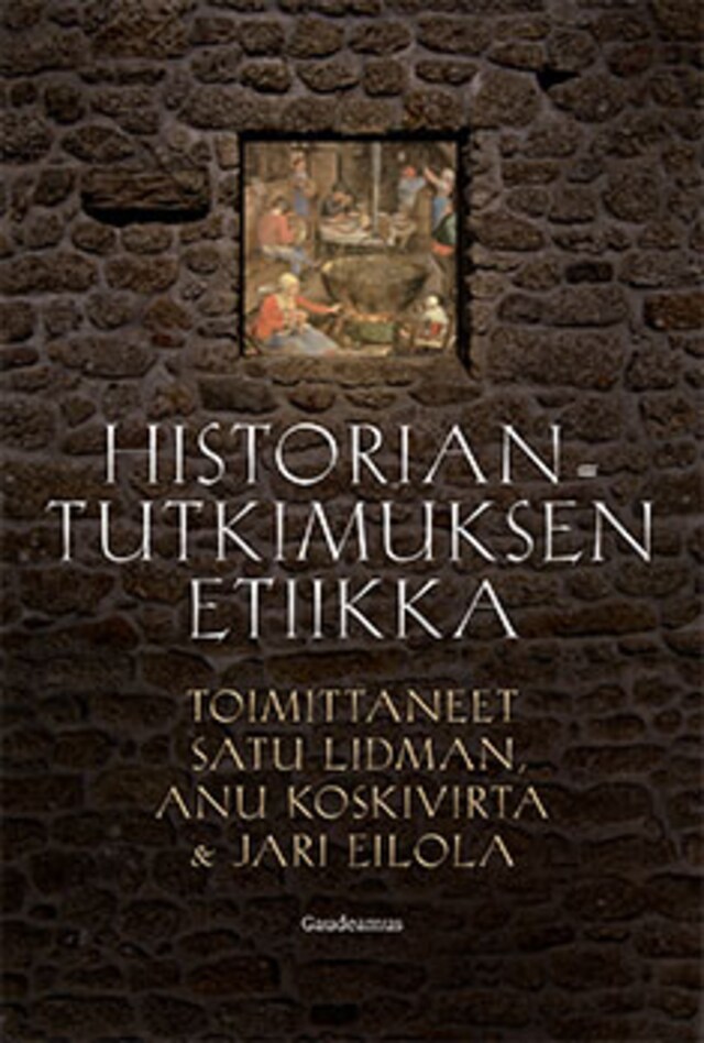 Book cover for Historiantutkimuksen etiikka