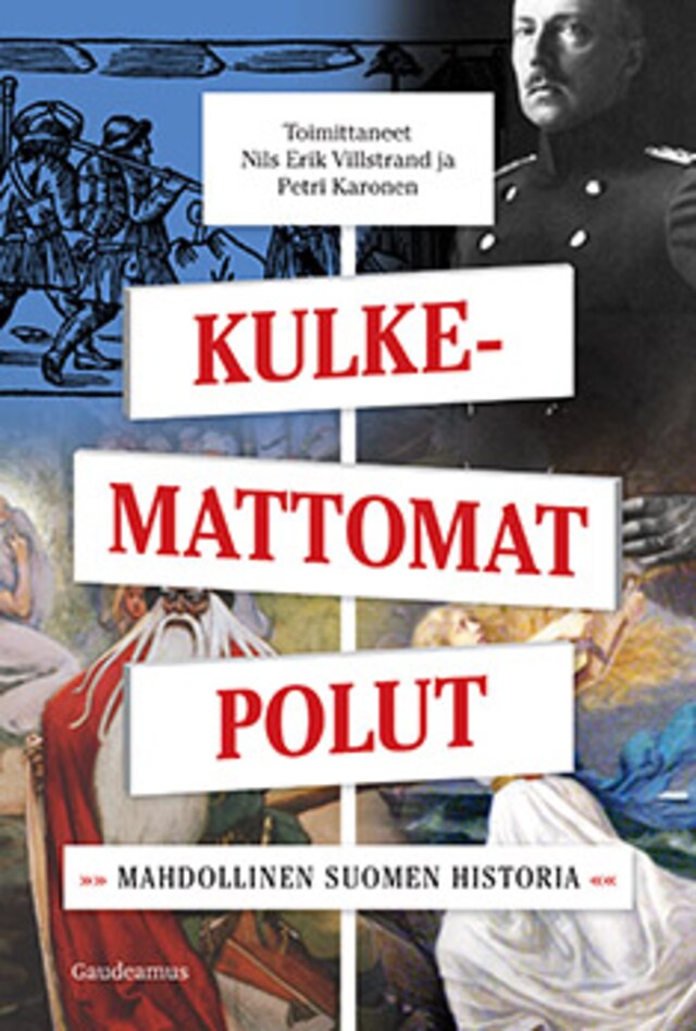 Book cover for Kulkemattomat polut