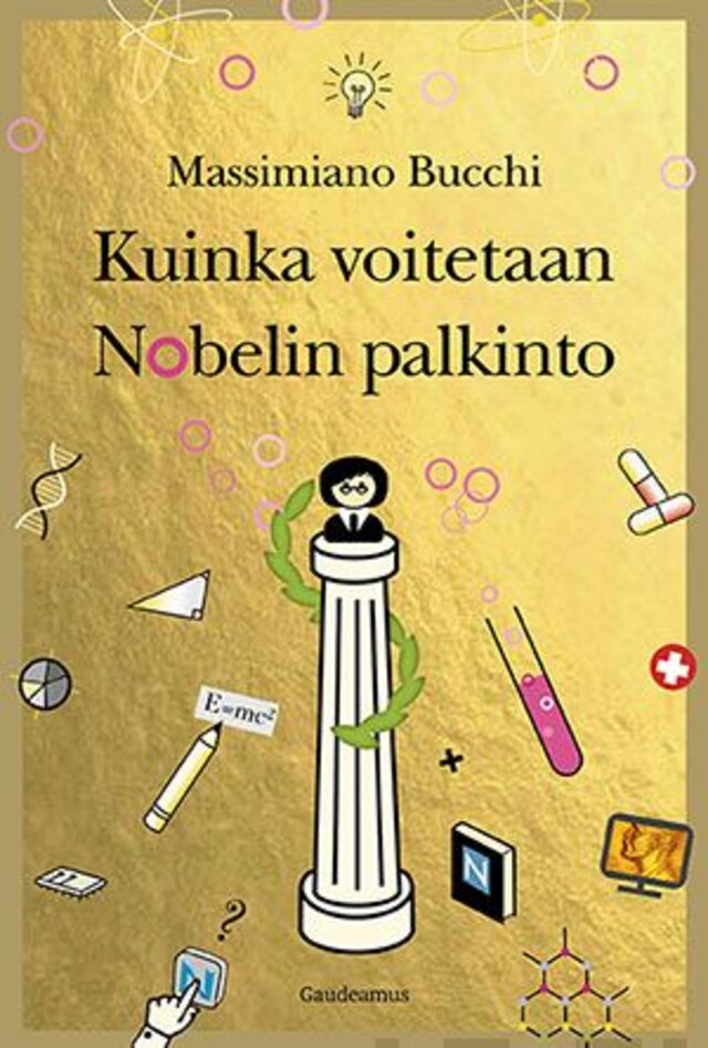 Book cover for Kuinka voitetaan Nobelin palkinto