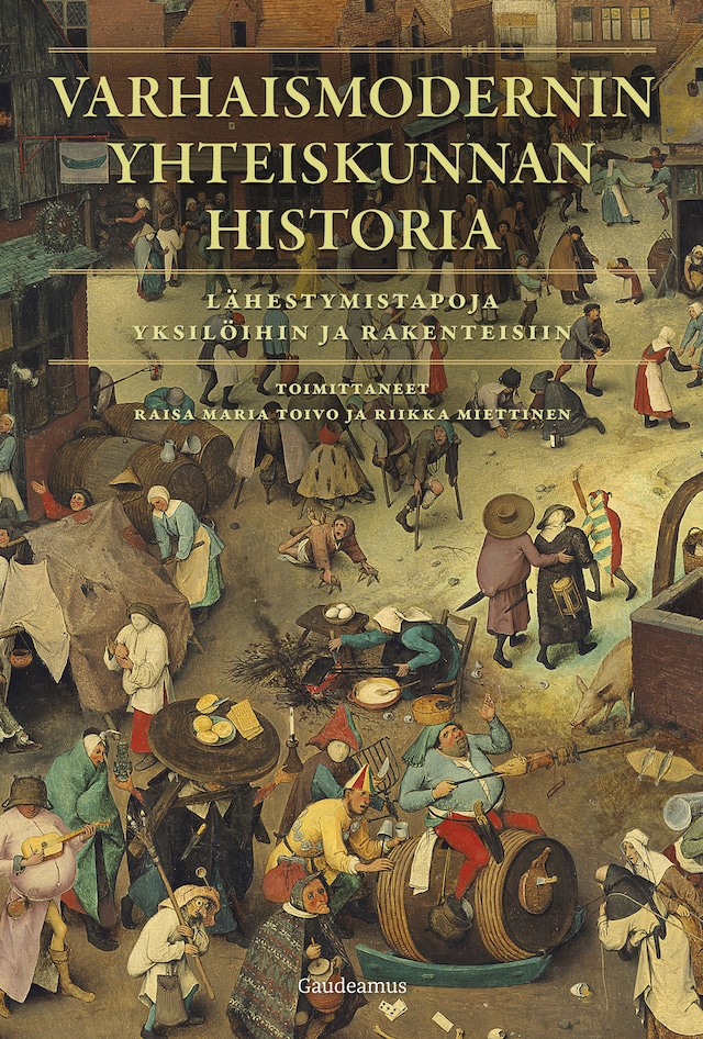 Book cover for Varhaismodernin yhteiskunnan historia