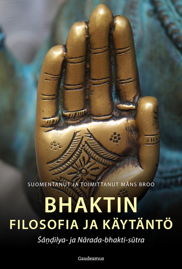 Book cover for Bhaktin filosofia ja käytäntö