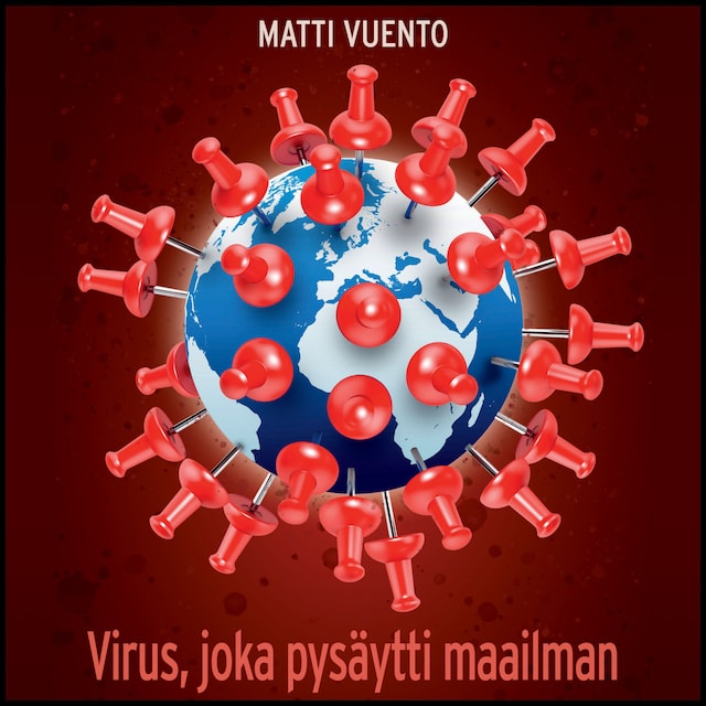 Book cover for Virus, joka pysäytti maailman