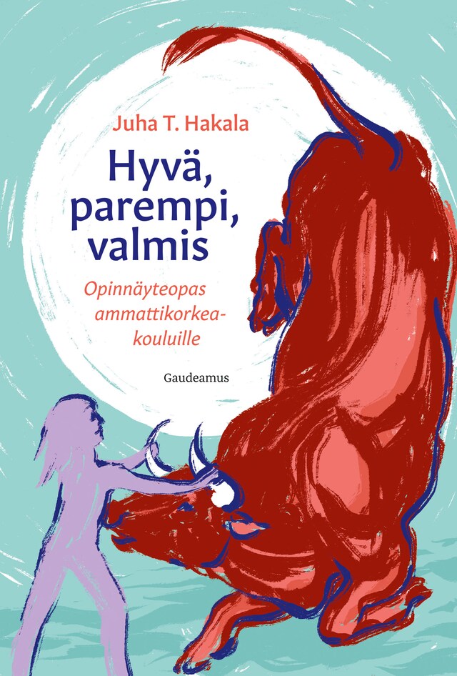 Book cover for Hyvä, parempi, valmis