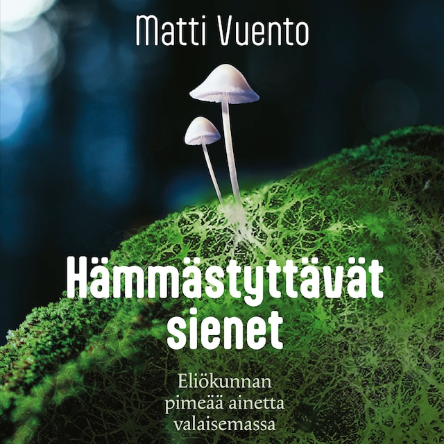 Book cover for Hämmästyttävät sienet