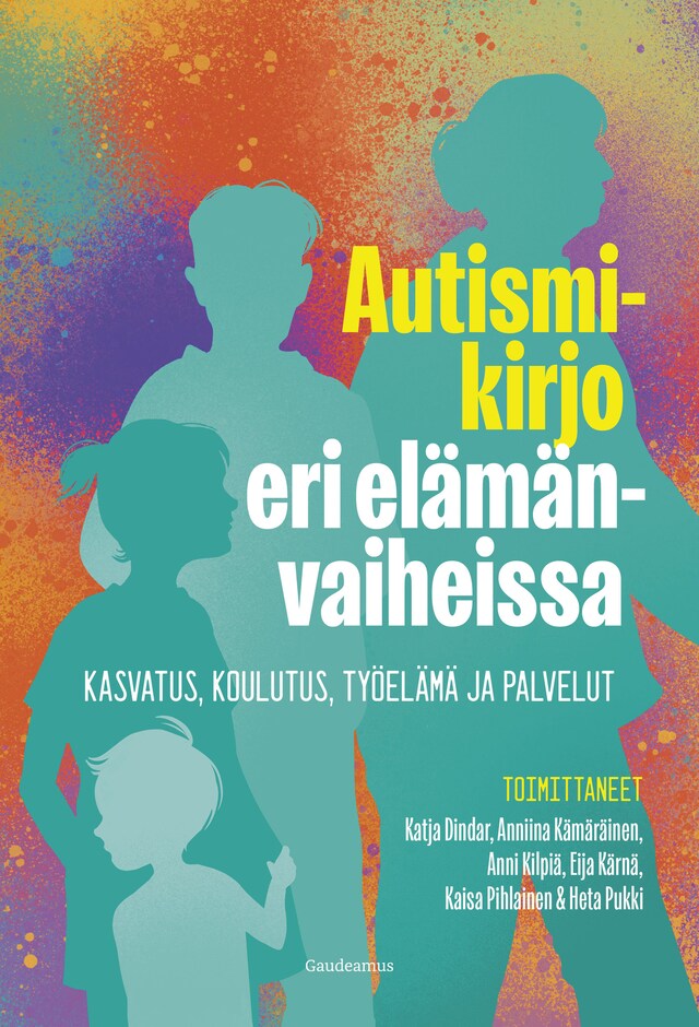 Book cover for Autismikirjo eri elämänvaiheissa