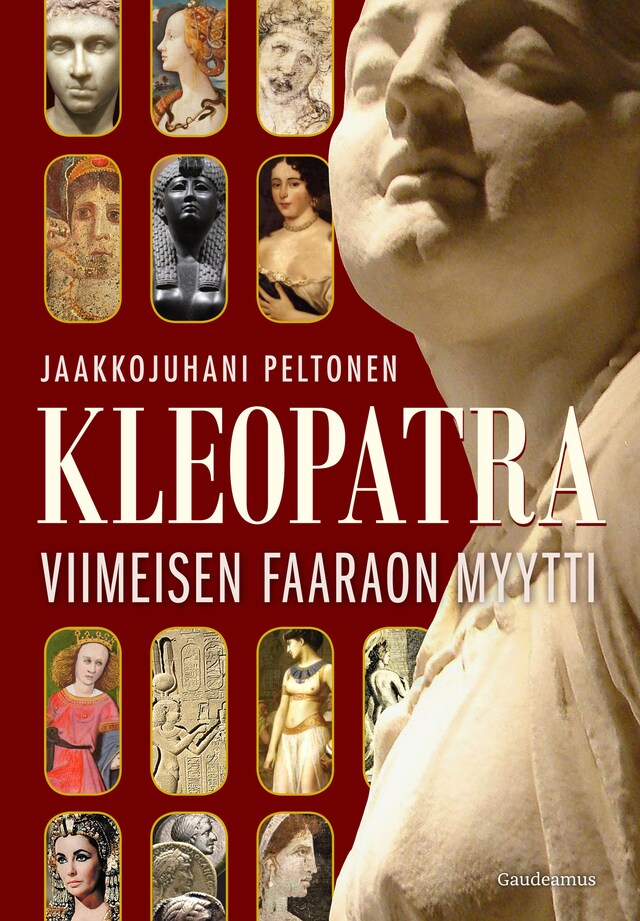 Book cover for Kleopatra – viimeisen faaraon myytti