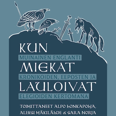 Kun miekat lauloivat