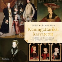 Kuningattariksi kasvatetut