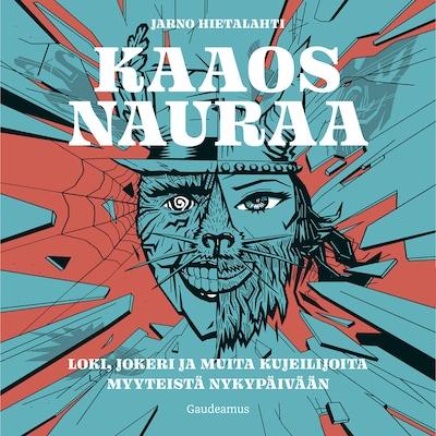 Kaaos nauraa