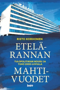 Etelärannan mahtivuodet