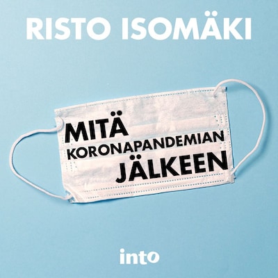 Mitä koronapandemian jälkeen