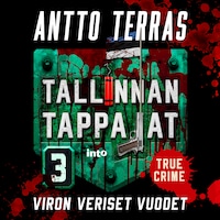 Tallinnan tappajat 3