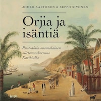 Orjia ja isäntiä