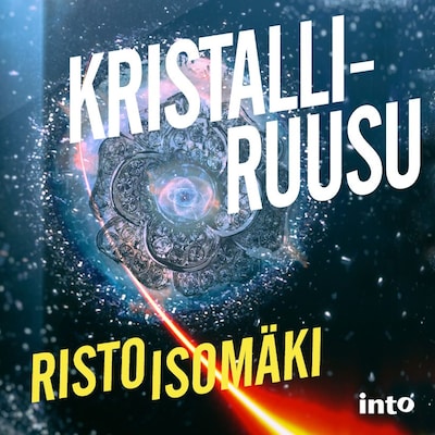 Kristalliruusu - Äänikirja - Risto Isomäki