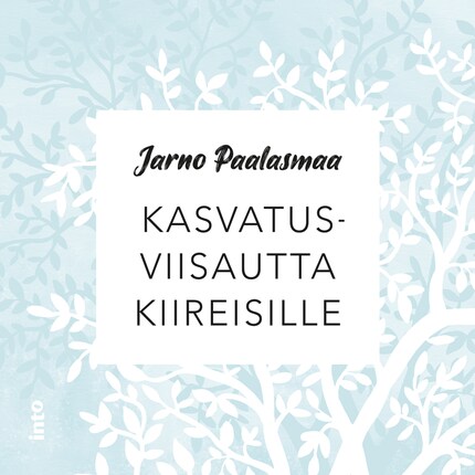 Kasvatusviisautta kiireisille bookCoverFor